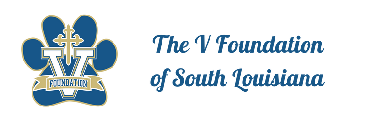 The "V" Foundation of South Louisiana